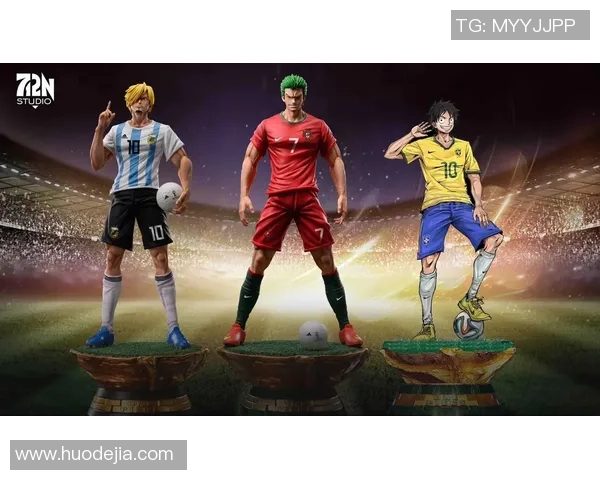 足球明星手办热销背后的市场趋势与消费者心理分析 足球明星手办热销背后的市场趋势与消费者心理分析